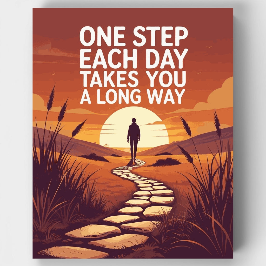 One Step Each Day Takes You A Long Way - Paint by Numbers Kit